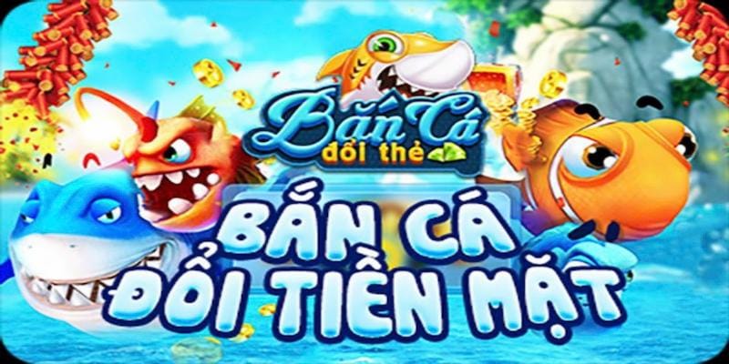 ban ca doi thuong