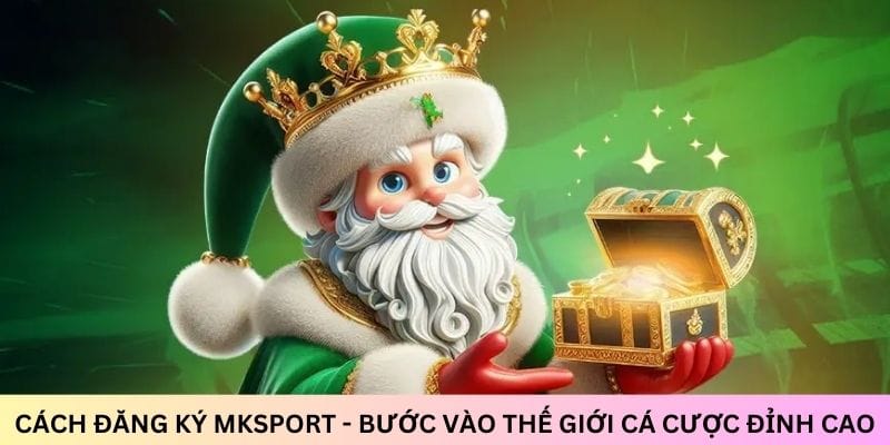 cach dang ky mksport