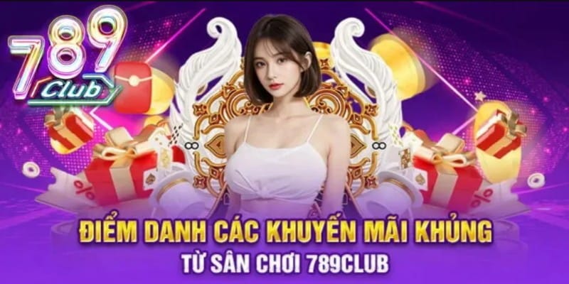danh-sach-khuyen-mai-789club-hap-dan
