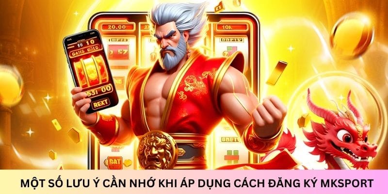 luu-y-cach-dang-ky-mksport