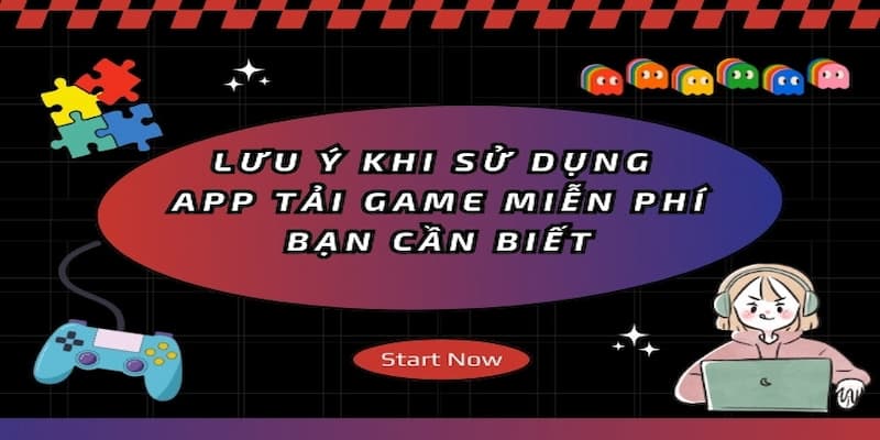 luu y khi su dung app tai game mien phi ban can biet