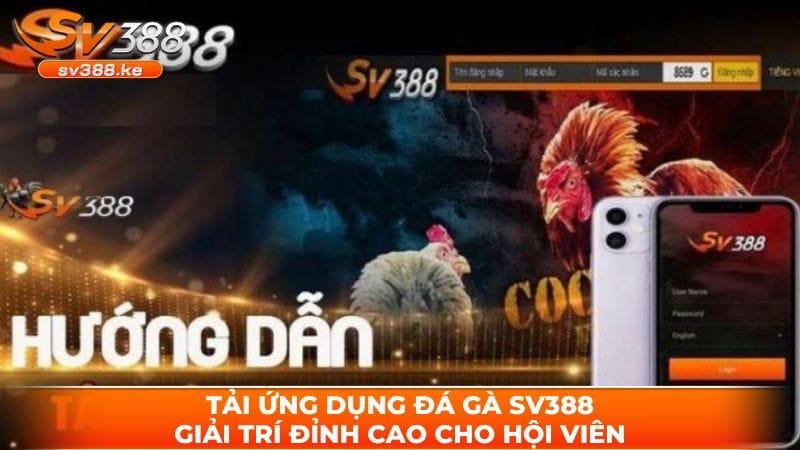 tai ung dung da ga sv388