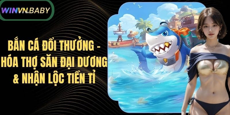 ban ca doi thuong hoa tho san dai duong nhan loc tien ti