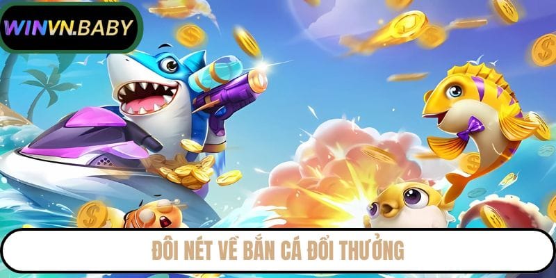 doi-net-ve-ban-ca-doi-thuong
