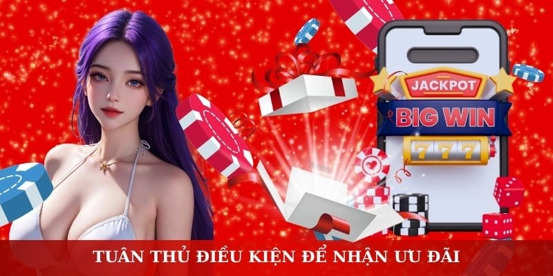 tuan-thu-dieu-kien-de-nhan-uu-dai