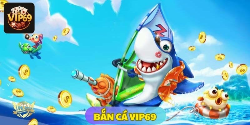 ban-ca-vip69