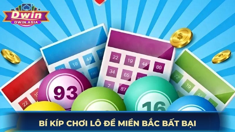 bi-kip-choi-lo-de-mien-bac-bat-bai