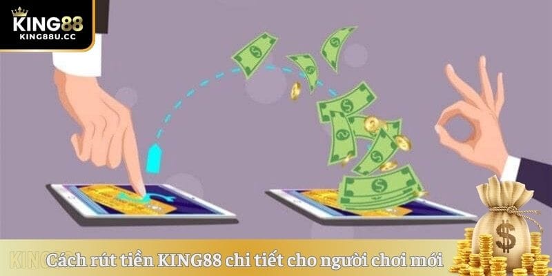 cach-rut-tien-king88-chi-tiet-cho-nguoi-choi-moi