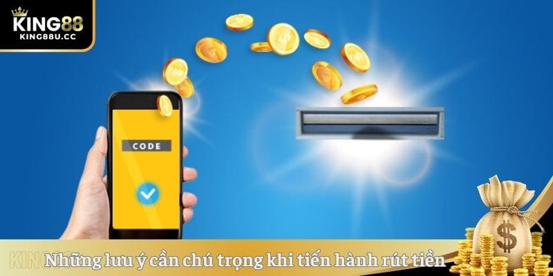 nhung-luu-y-can-chu-trong-khi-tien-hanh-rut-tien