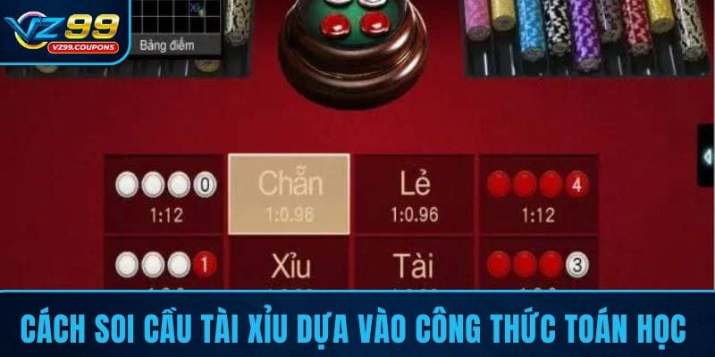 cach-soi-cau-tai-xiu-dua-vao-cong-thuc