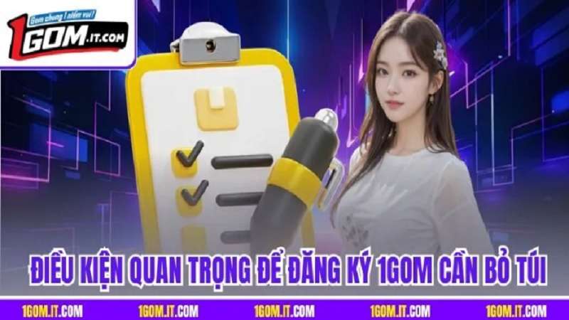 dang-ky-1gom-buoc-khoi-dau-trai-nghiem-1