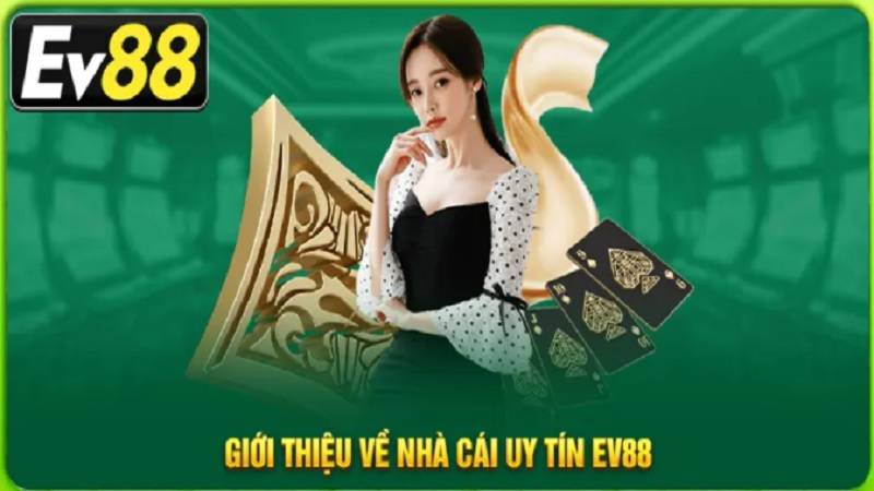 nha-cai-ev88-lon-nhat-chau-a