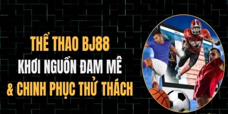 cach-doc-keo-va-chon-cua-thang-tai-the-thao-bj88