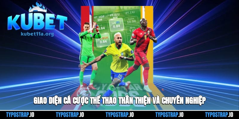 giao-dien-ca-cuoc-the-thao-than-thien-va-chuyen-nghiep-2