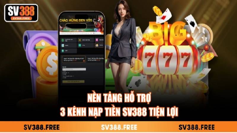 huong-dan-nap-tien-sv388-don-gian-2