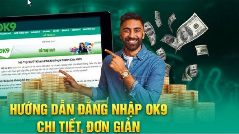 kham-pha-cach-dang-nhap-ok9-nhanh-2