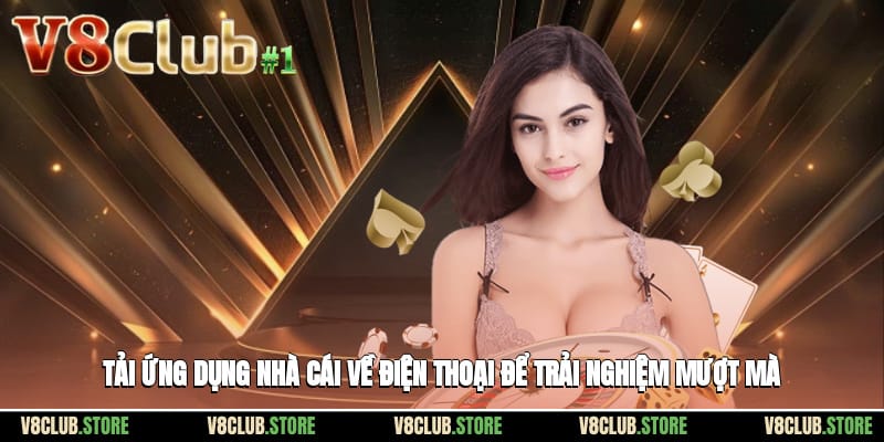 tai-ung-dung-nha-cai-ve-dien-thoai-de-trai-nghiem-muot-ma-4