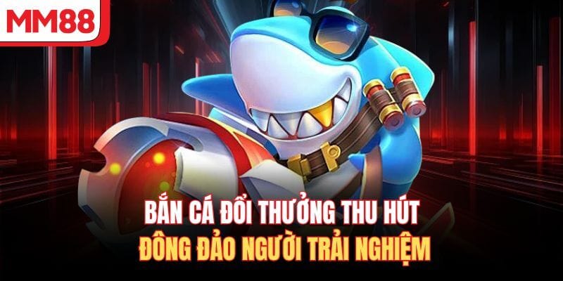 ban-ca-mm88-co-ho-tro-choi-tren-dien-thoai-khong-