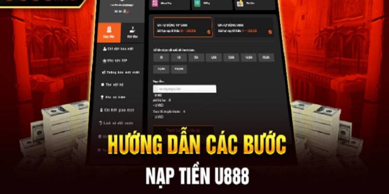 huong-dan-nap-tien-u888-an-toan-2