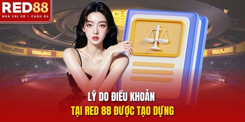 ly-do-dieu-khoan-tai-red-88-duoc-tao-dung