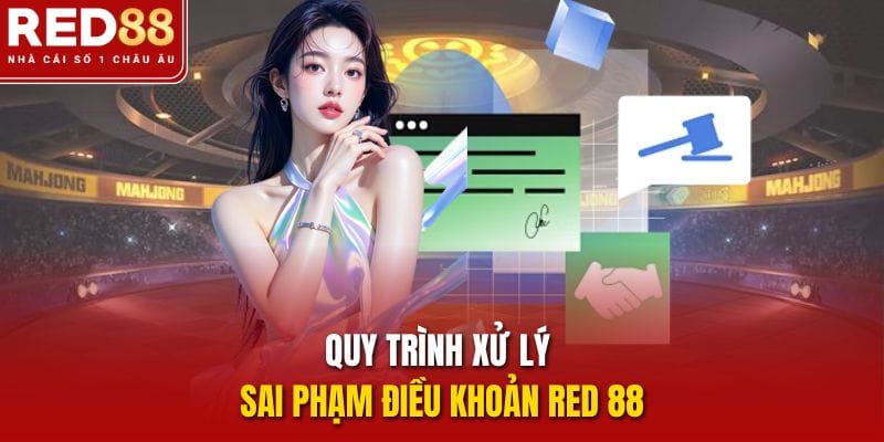 quy-trinh-xu-ly-sai-pham-dieu-khoan-red-88