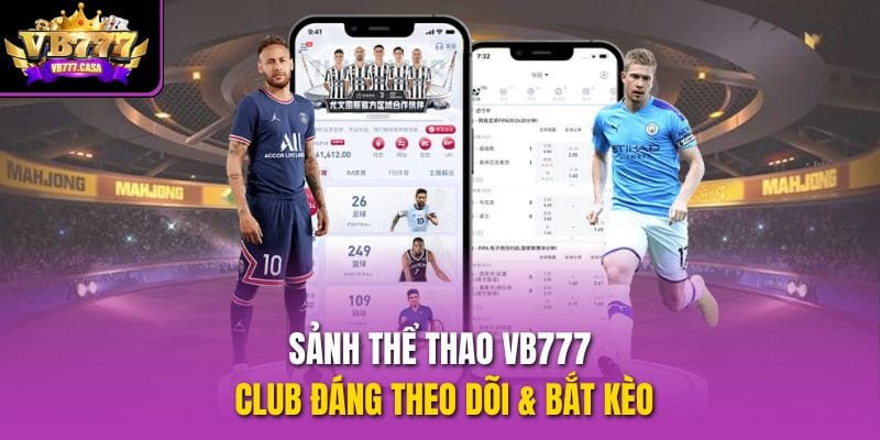 sanh-the-thao-vb777-club-dang-theo-doi-bat-keo