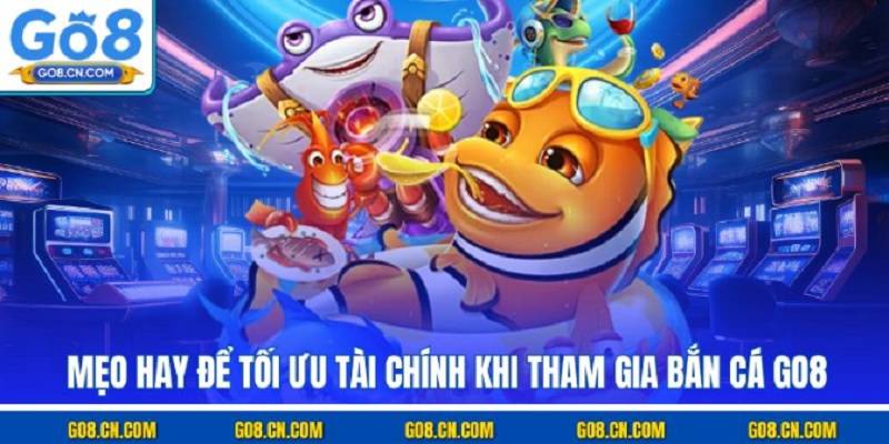 ban-ca-go8-cuoc-choi-dai-duong-2