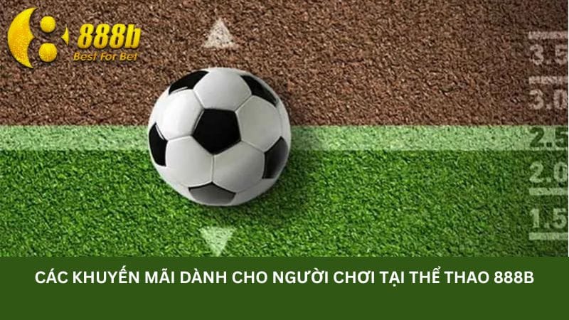 cac-khuyen-mai-danh-cho-nguoi-choi-tai-the-thao-888b
