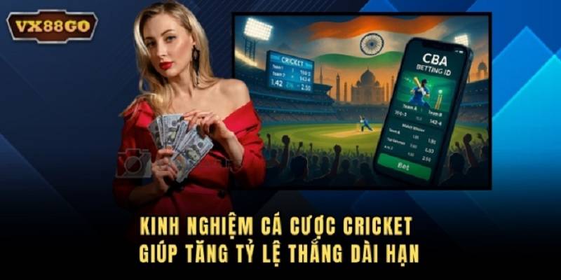 kinh nghiem ca cuoc cricket