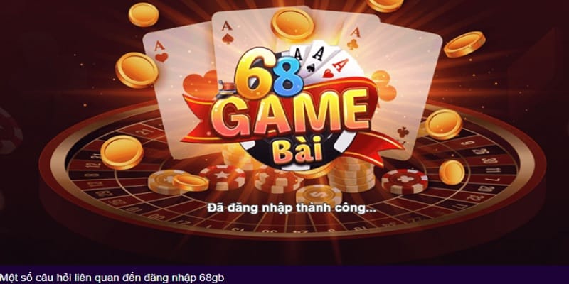 dang-nhap-tai-68gb-cho-nguoi-moi-2