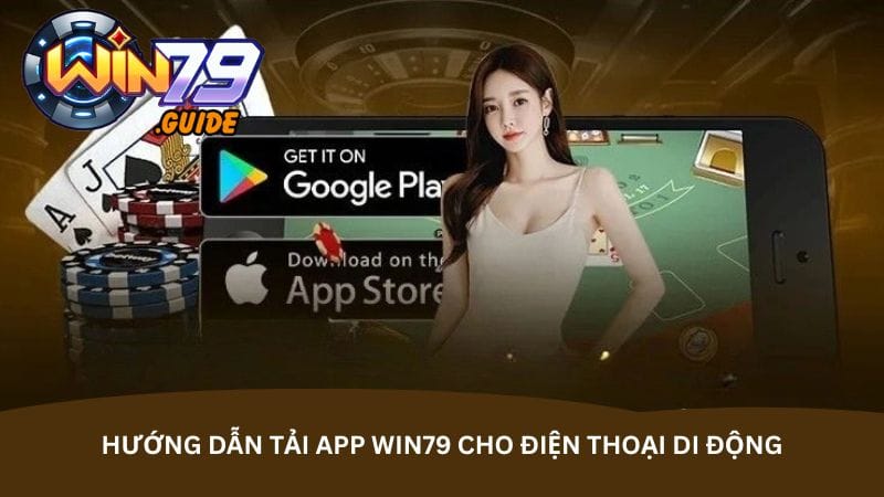 huong-dan-tai-app-win79-cho-dien-thoai-di-dong