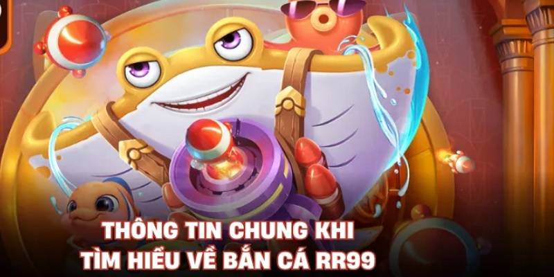 ban-ca-rr99-chon-sung-the-nao