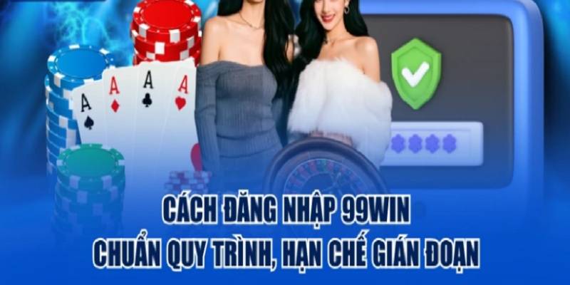 cach-dang-nhap-99win-tren-dien-thoai