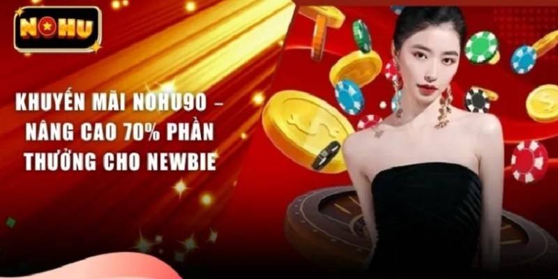 khuyen-mai-nohu90-hom-nay-co-gi-hot