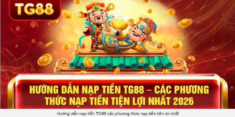 nap-tien-tg88-tren-dien-thoai-nhanh