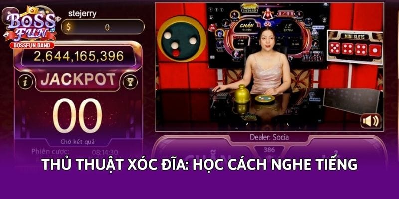 thu-thuat-xoc-dia-hoc-cach-nghe-tieng