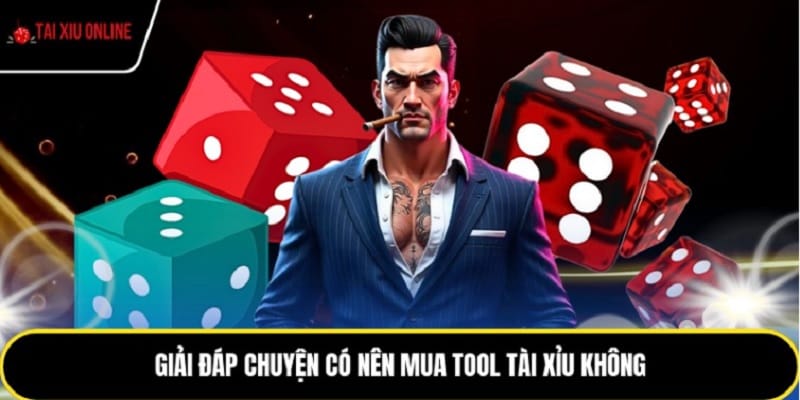 co-nen-mua-tool-tai-xiu-khong-1