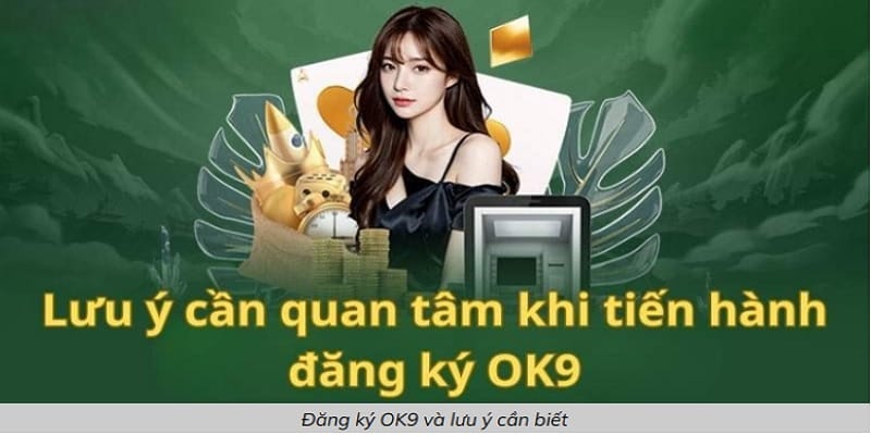 dang-ky-ok9-nhanh-gon-2