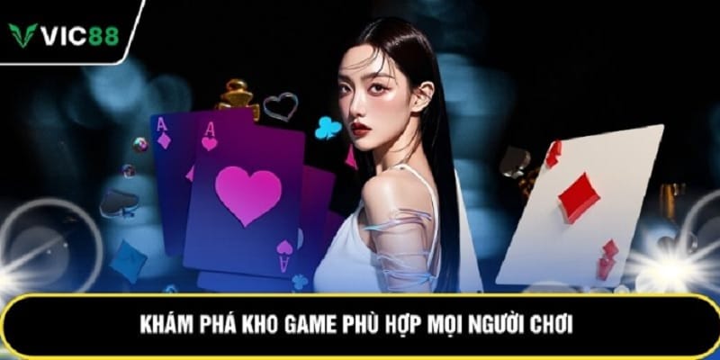 vic88-lua-chon-top-1-cho-nguoi-thich-3jpg